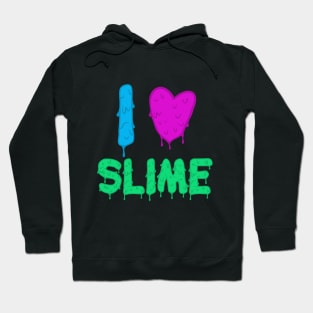 I Love Slime Hoodie